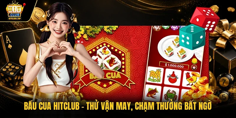 Bầu cua Hitclub