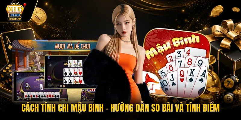 Cách tính chi Mậu Binh