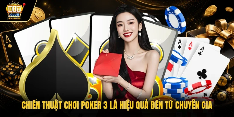 Chiến thuật chơi poker 3 lá