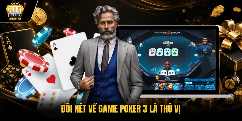 Đôi nét về game Poker 3 lá thú vị