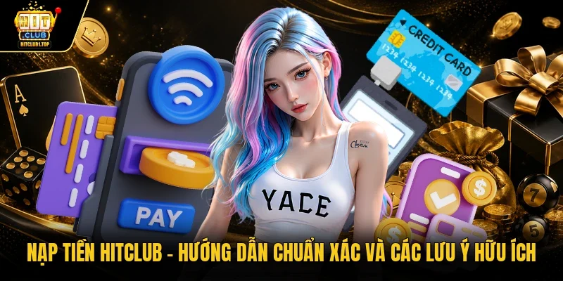 nạp tiền Hitclub