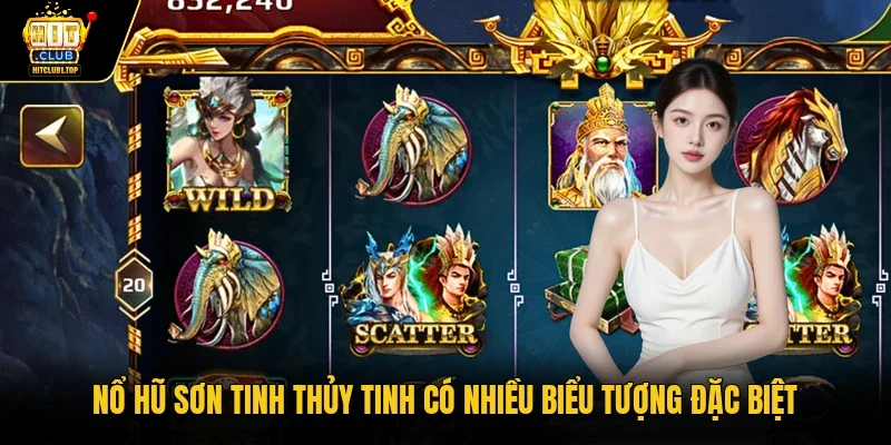 Nổ hũ Sơn Tinh Thủy Tinh có nhiều biểu tượng đặc biệt