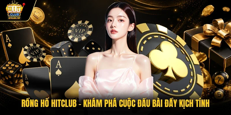 Rồng Hổ Hitclub